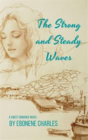 The strong and steady waves cover image