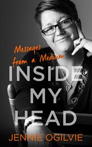 Inside my head : Messages from a Medium cover image