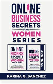 Online secrets for women beginners book series (2 book series) : 12-Month Book + Journal To Building Your Financial Freedom, Crushing Limiting Beliefs With Affirmati cover image