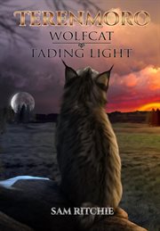 Terenmoro : Wolfcat. Fading Light. Wolfcat cover image