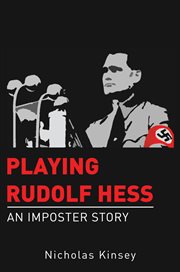 Playing Rudolf Hess cover image