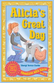 Alicia's great day : Bring Your Pet to School Day cover image