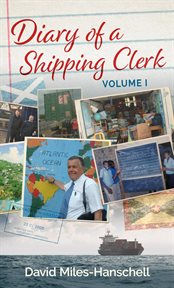Diary of a shipping clerk, volume 1 cover image