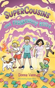SuperCousins : The Frankenpops Rescue cover image