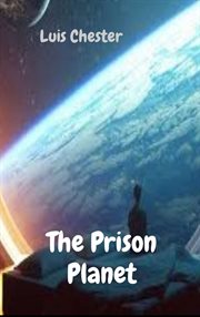 The prison's planet cover image