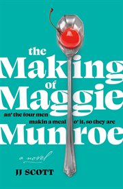 The making of maggie munroe cover image