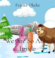 We are so alike inside cover image