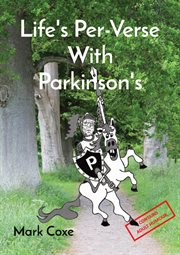 Life's Per-Verse With Parkinson's : Verse With Parkinson's cover image
