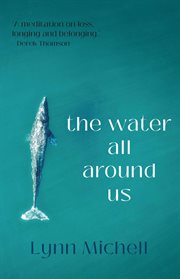 The water all around us cover image