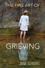 The Fine Art of Grieving cover image