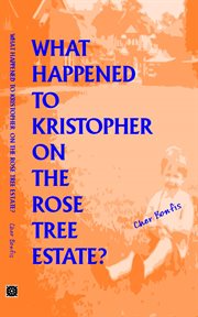 What happened to kristopher on the rose tree estate? cover image