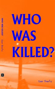 Who was killed? cover image