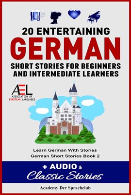 Cover image for 20 Entertaining German Short Stories For Beginners And Intermediate Learners + Audio and Classic