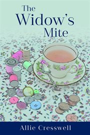 The widow's mite : Widows cover image