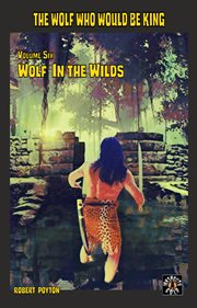 Wolf in the wilds cover image