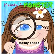 Melody's monster investigation cover image
