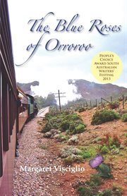 The blue roses of orroroo cover image