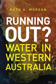 Running out?. Water in Western Australia cover image