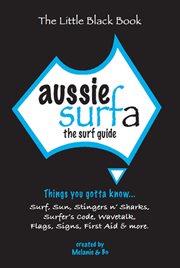 Aussie Surfa - The surf guide : Things you gotta know cover image