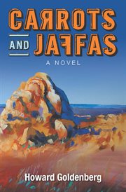 Carrots and Jaffas : a novel cover image