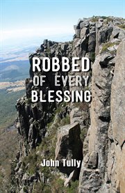 Robbed of every blessing cover image