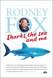 Sharks, the sea and me cover image