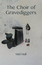 The choir of gravediggers cover image