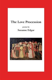 The love procession : poems cover image