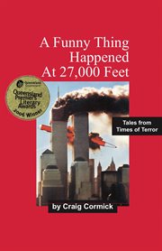 Funny thing happened at 27,000 feet : tales from times of terror cover image