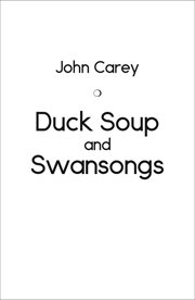 Duck soup and Swansongs cover image