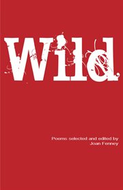 Wild : stories of survival from the world's most dangerous places cover image