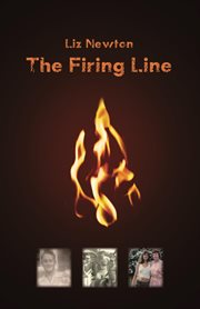 The firing line : a memoir of a family ablaze cover image