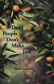 Dead people don't make jam cover image