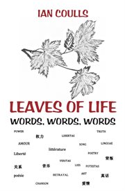 Leaves of life. Words, Words, Words cover image