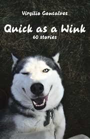 Quick as a wink. 60 stories cover image