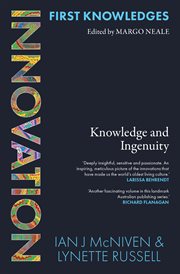 First Knowledges Innovation : Knowledge and Ingenuity cover image
