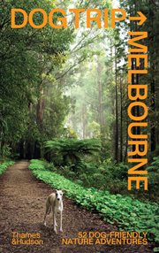 Dog Trip Melbourne cover image