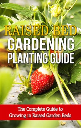 Cover image for Raised Bed Gardening Planting Guide