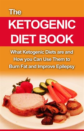 Cover image for The Ketogenic Diet Book