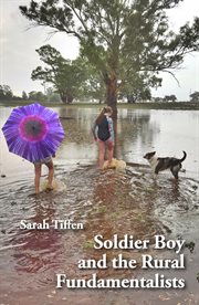 Soldier boy and the rural fundamentalists cover image