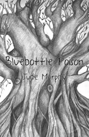 Bluebottle poison cover image