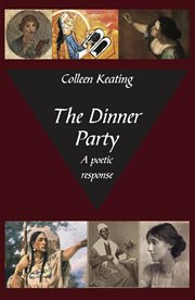 The Dinner Party : A poetic response cover image