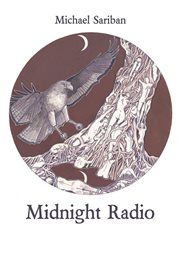 Midnight Radio : ninety meditations on love and desire cover image
