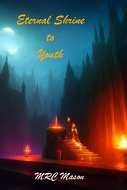 Eternal Shrine to Youth cover image