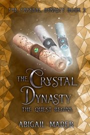 The Crystal Dynasty cover image