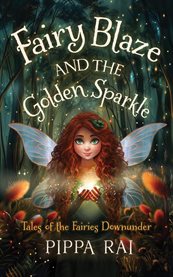 Fairy Blaze and the Golden Sparkle cover image