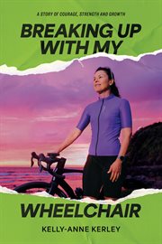Breaking up With My Wheelchair cover image