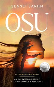 Osu : A Coming of Age Novel - an Empowering Book of Self-Acceptance and Resilience cover image