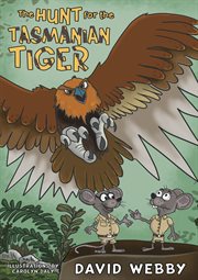 The Hunt for the Tasmanian Tiger cover image