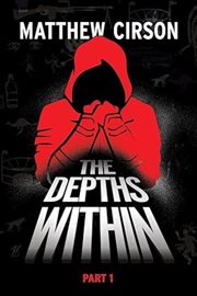 The Depths Within - Part One cover image